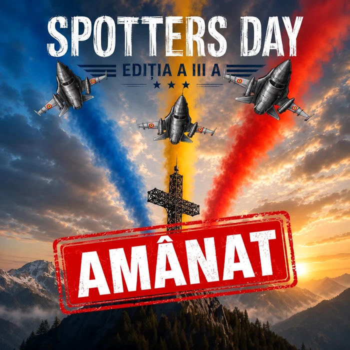 Spotters Day 2026, amânat din cauza vremii. Forțele Aeriene vor stabili o nouă dată