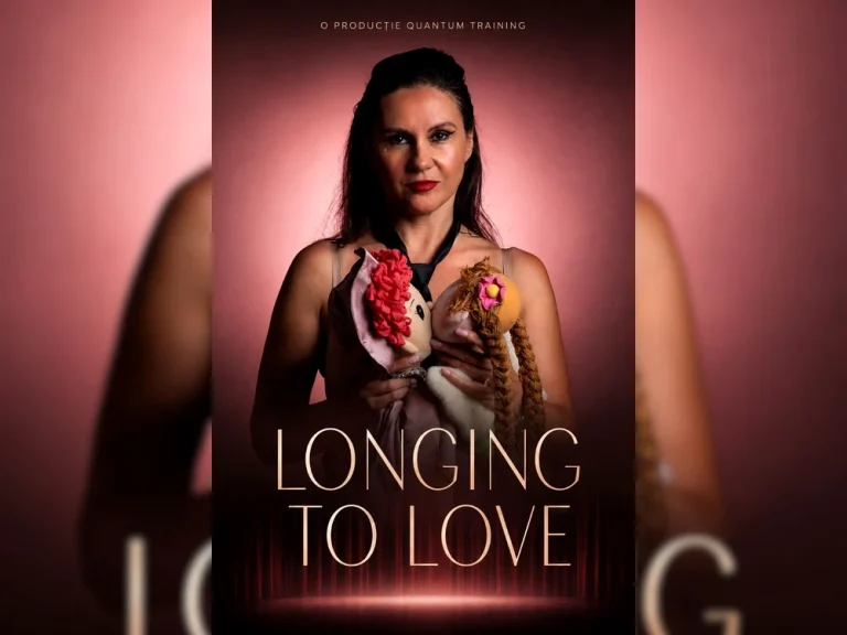 „Longing to Love”, un spectacol despre iubire, dorință și singurătate, la Teatrul Național